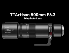 TTartisan 发布适用于全画幅无反光镜相机的怪兽 500mm f/6.3 镜头